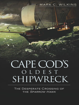 cover image of Cape Cod's Oldest Shipwreck